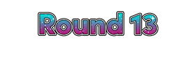 Round 13 Opening Ceremony